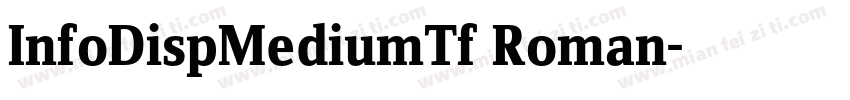 InfoDispMediumTf Roman字体转换